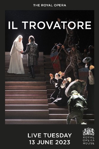 Royal Opera (Live) IL Trovatore 2023
