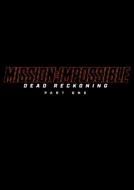 Mission: Impossible � Dead Reckoning - Part One
